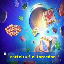 carteira fiel torcedor